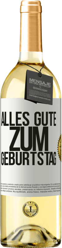 29,95 € | Weißwein WHITE Ausgabe Alles Gute zum Geburtstag Weißes Etikett. Anpassbares Etikett Junger Wein Ernte 2024 Verdejo