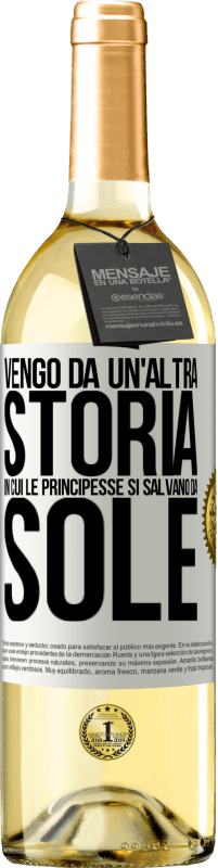 29,95 € Spedizione Gratuita | Vino bianco Edizione WHITE Vengo da un'altra storia in cui le principesse si salvano da sole Etichetta Bianca. Etichetta personalizzabile Vino giovane Raccogliere 2023 Verdejo