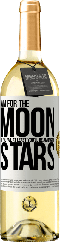 29,95 € | White Wine WHITE Edition Aim for the moon, if you fail at least you'll be among the stars White Label. Customizable label Young wine Harvest 2024 Verdejo