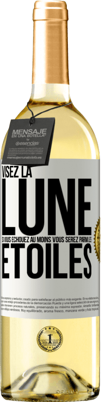 Envoi gratuit | Vin blanc Édition WHITE Visez la lune, si vous échouez au moins vous serez parmi les étoiles Étiquette Blanche. Étiquette personnalisable Vin jeune Récolte 2023 Verdejo