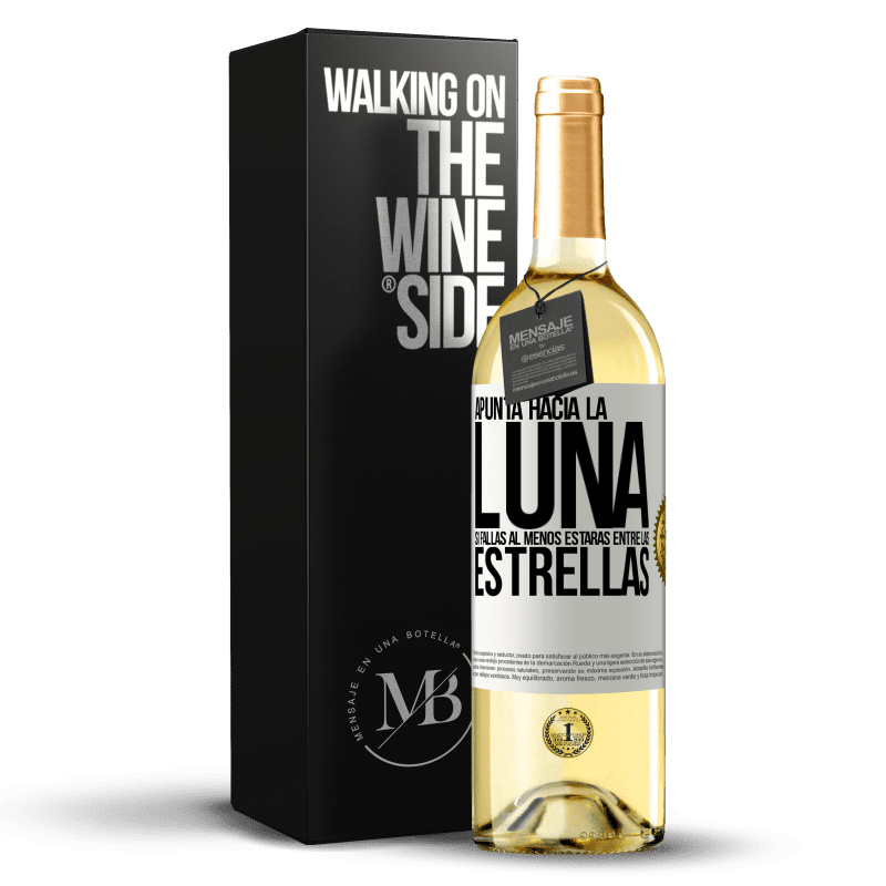 29,95 € Envío gratis | Vino Blanco Edición WHITE Apunta a la Luna, si fallas al menos estarás entre las estrellas Etiqueta Blanca. Etiqueta personalizable Vino joven Cosecha 2023 Verdejo