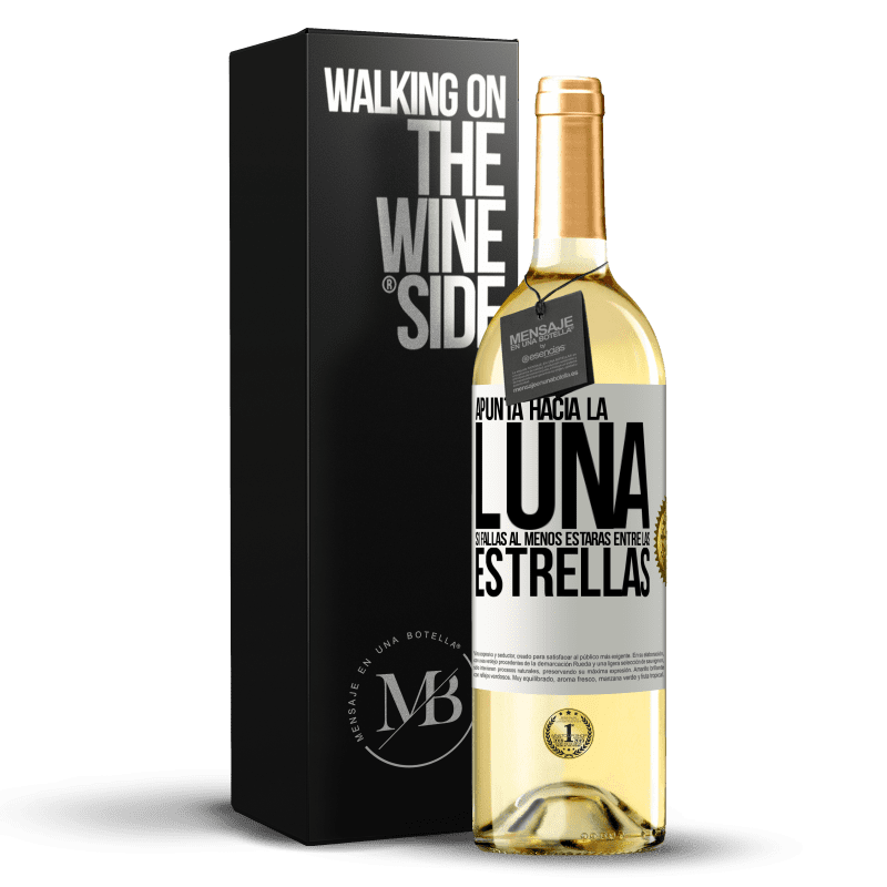 29,95 € Envío gratis | Vino Blanco Edición WHITE Apunta a la Luna, si fallas al menos estarás entre las estrellas Etiqueta Blanca. Etiqueta personalizable Vino joven Cosecha 2025 Verdejo