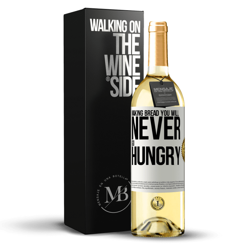 29,95 € Free Shipping | White Wine WHITE Edition Making bread you will never go hungry White Label. Customizable label Young wine Harvest 2024 Verdejo