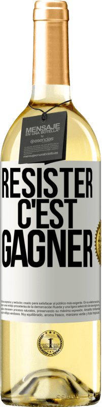 29,95 € | Vin blanc Édition WHITE Résister c'est gagner Étiquette Blanche. Étiquette personnalisable Vin jeune Récolte 2023 Verdejo
