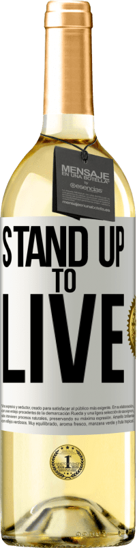 29,95 € Free Shipping | White Wine WHITE Edition Stand up to live White Label. Customizable label Young wine Harvest 2025 Verdejo