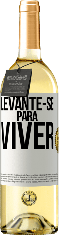 Envio grátis | Vinho branco Edição WHITE Levante-se para viver Etiqueta Branca. Etiqueta personalizável Vinho jovem Colheita 2023 Verdejo