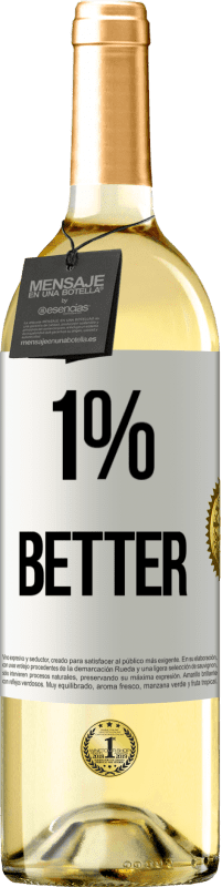 29,95 € | Белое вино Издание WHITE 1% Better Белая этикетка. Настраиваемая этикетка Молодое вино Урожай 2025 Verdejo