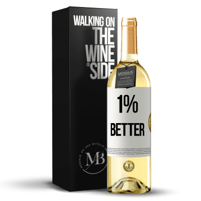 «1% Better» WHITE Edition