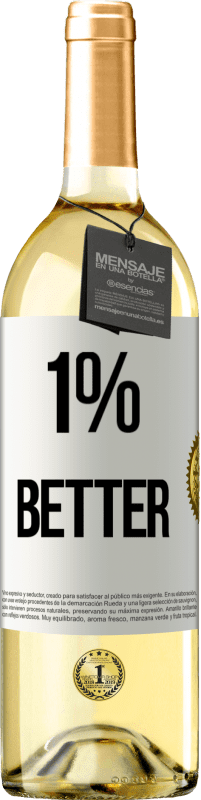 Envío gratis | Vino Blanco Edición WHITE 1% Better Etiqueta Blanca. Etiqueta personalizable Vino joven Cosecha 2023 Verdejo