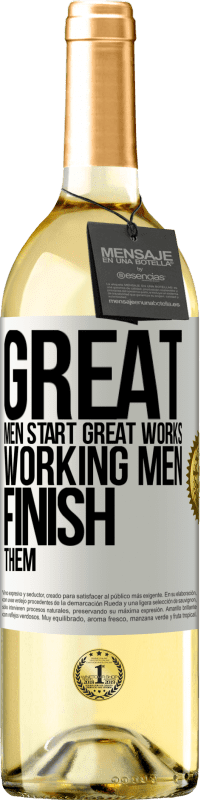 29,95 € | White Wine WHITE Edition Great men start great works. Working men finish them White Label. Customizable label Young wine Harvest 2024 Verdejo