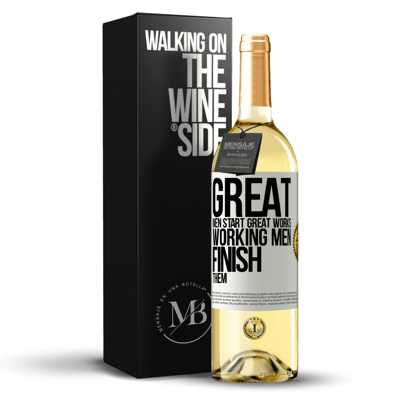 29,95 € Free Shipping | White Wine WHITE Edition Great men start great works. Working men finish them White Label. Customizable label Young wine Harvest 2024 Verdejo