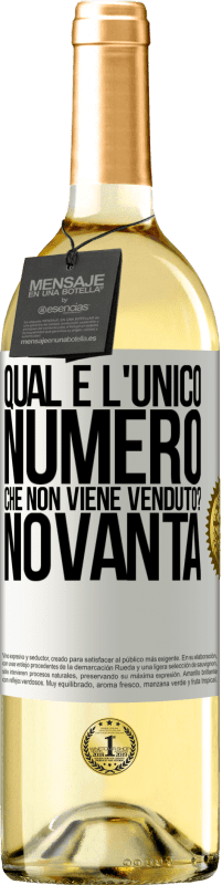 29,95 € Spedizione Gratuita | Vino bianco Edizione WHITE Qual è l'unico numero che non viene venduto? Novanta Etichetta Bianca. Etichetta personalizzabile Vino giovane Raccogliere 2025 Verdejo