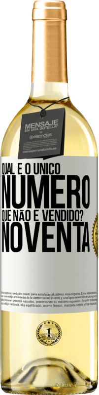 29,95 € Envio grátis | Vinho branco Edição WHITE Qual é o único número que não é vendido? Noventa Etiqueta Branca. Etiqueta personalizável Vinho jovem Colheita 2025 Verdejo