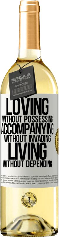 29,95 € | White Wine WHITE Edition Loving without possessing, accompanying without invading, living without depending White Label. Customizable label Young wine Harvest 2024 Verdejo