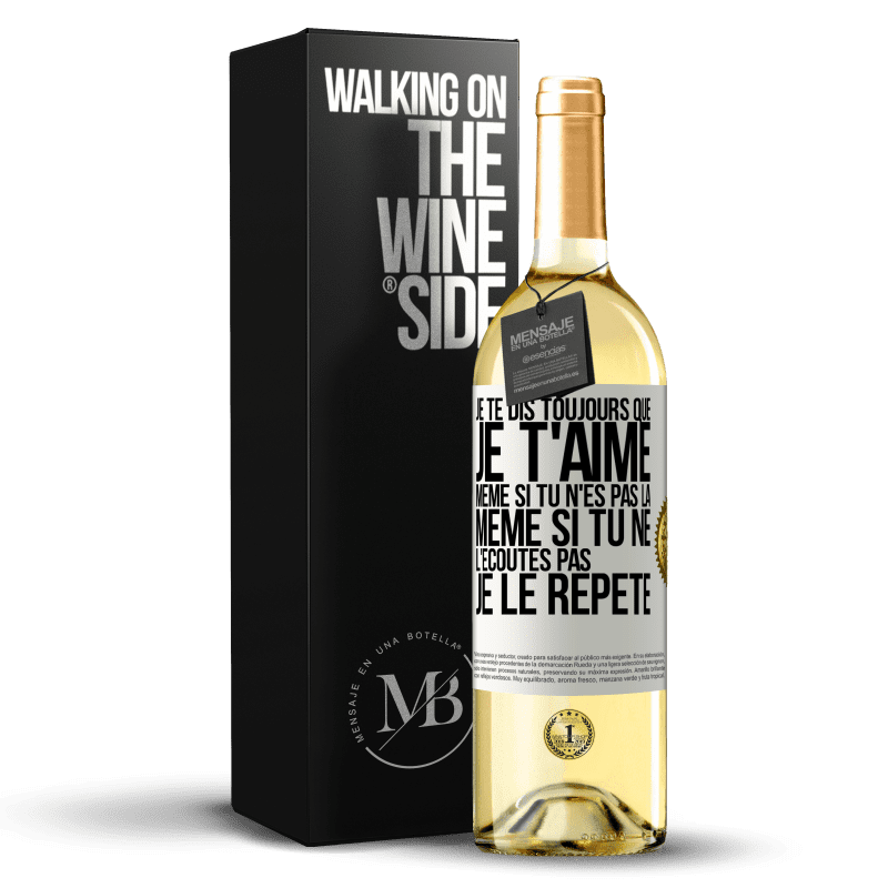 29,95 € Envoi gratuit | Vin blanc Édition WHITE Je te dis toujours que je t'aime. Même si tu n'es pas là. Même si tu ne l'écoutes pas. Je le répète Étiquette Blanche. Étiquette personnalisable Vin jeune Récolte 2023 Verdejo