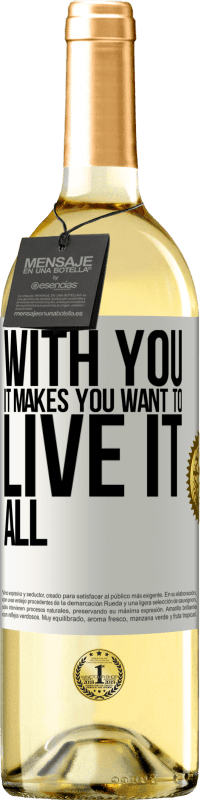 29,95 € | White Wine WHITE Edition With you it makes you want to live it all White Label. Customizable label Young wine Harvest 2025 Verdejo