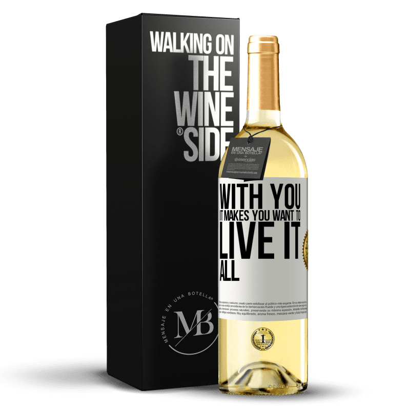 29,95 € 免费送货 | 白葡萄酒 WHITE版 和你在一起，让你想活下去 白标. 可自定义的标签 青年酒 收成 2023 Verdejo