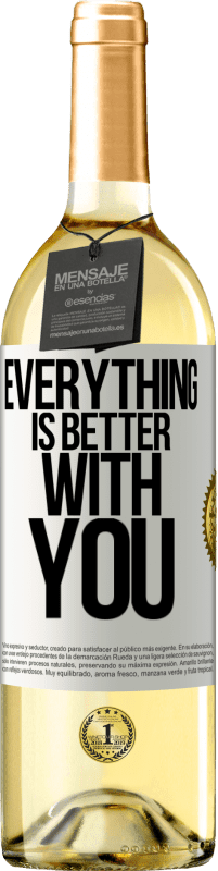 29,95 € | White Wine WHITE Edition Everything is better with you White Label. Customizable label Young wine Harvest 2024 Verdejo