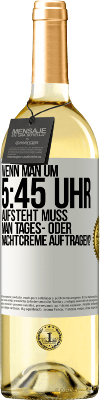 «Wenn man um 5:45 Uhr aufsteht, muss man Tages- oder Nachtcreme auftragen?» WHITE Ausgabe