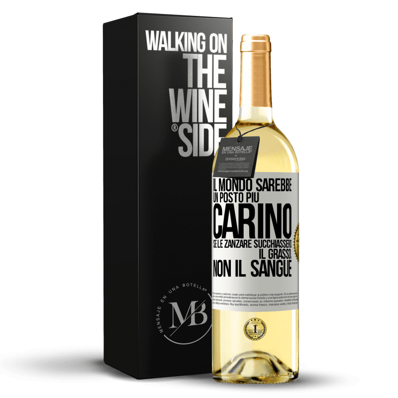 29,95 € Spedizione Gratuita | Vino bianco Edizione WHITE Il mondo sarebbe un posto più carino se le zanzare succhiassero il grasso, non il sangue Etichetta Bianca. Etichetta personalizzabile Vino giovane Raccogliere 2025 Verdejo