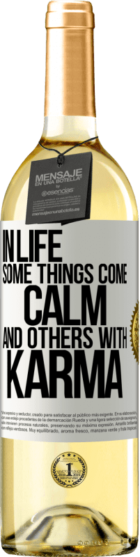 29,95 € | White Wine WHITE Edition In life some things come calm and others with karma White Label. Customizable label Young wine Harvest 2024 Verdejo