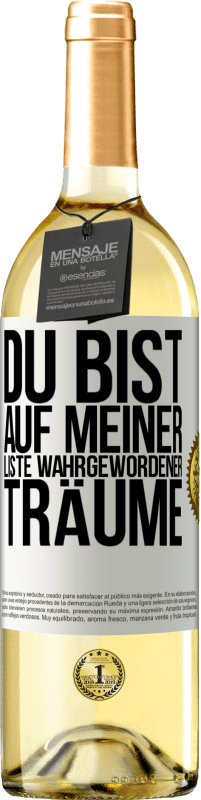 29,95 € | Weißwein WHITE Ausgabe Du bist auf meiner Liste wahrgewordener Träume Weißes Etikett. Anpassbares Etikett Junger Wein Ernte 2024 Verdejo