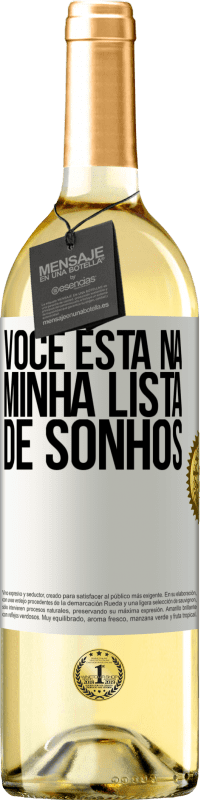 Envio grátis | Vinho branco Edição WHITE Você está na minha lista de sonhos Etiqueta Branca. Etiqueta personalizável Vinho jovem Colheita 2023 Verdejo