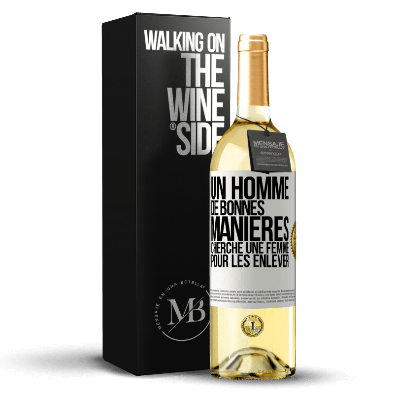 29,95 € Envoi gratuit | Vin blanc Édition WHITE Un homme de bonnes manières cherche une femme pour les enlever Étiquette Blanche. Étiquette personnalisable Vin jeune Récolte 2024 Verdejo