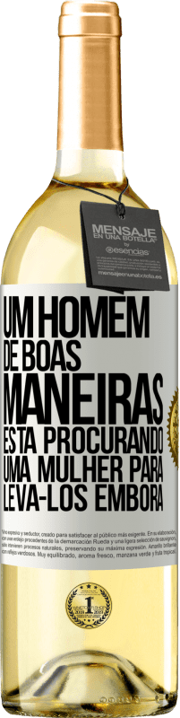 29,95 € Envio grátis | Vinho branco Edição WHITE Um homem de boas maneiras está procurando uma mulher para levá-los embora Etiqueta Branca. Etiqueta personalizável Vinho jovem Colheita 2025 Verdejo