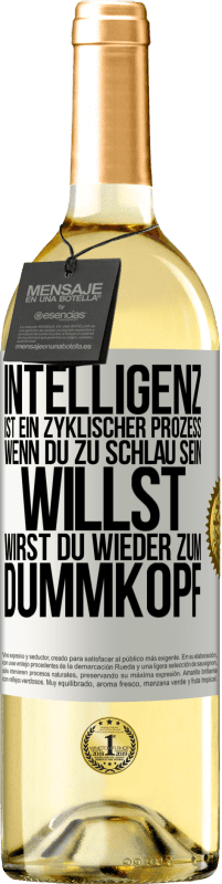 «Intelligenz ist ein zyklischer Prozess. Wenn Du zu schlau sein willst, wirst du wieder zum Dummkopf» WHITE Ausgabe