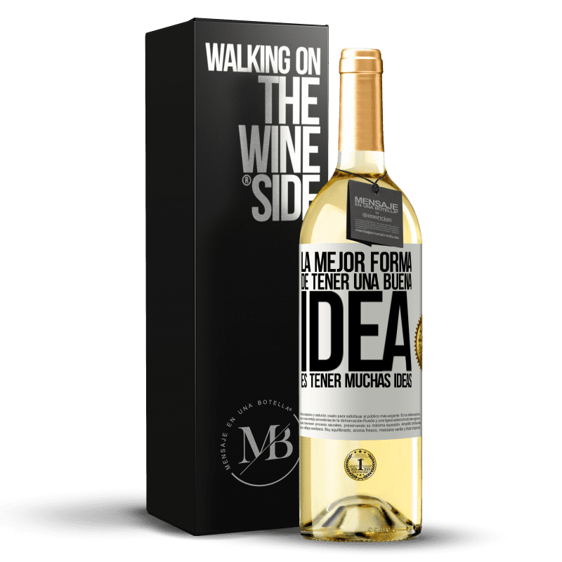 29,95 € Envío gratis | Vino Blanco Edición WHITE La mejor forma de tener una buena idea es tener muchas ideas Etiqueta Blanca. Etiqueta personalizable Vino joven Cosecha 2025 Verdejo