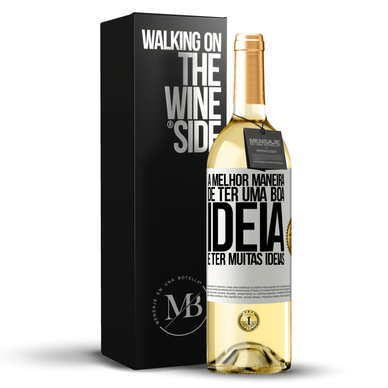 29,95 € Envio grátis | Vinho branco Edição WHITE A melhor maneira de ter uma boa ideia é ter muitas ideias Etiqueta Branca. Etiqueta personalizável Vinho jovem Colheita 2023 Verdejo