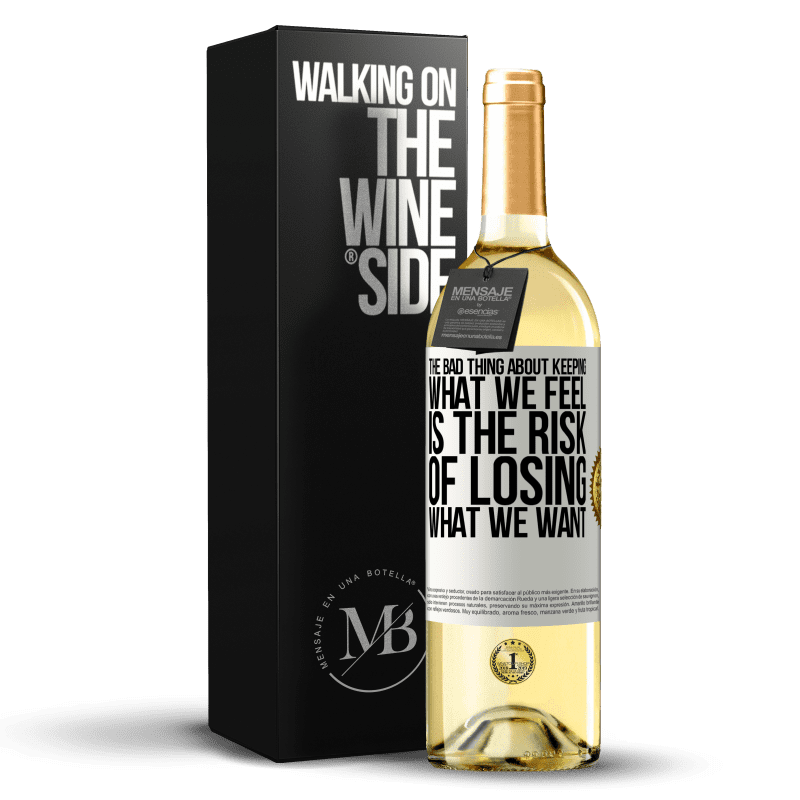 29,95 € Free Shipping | White Wine WHITE Edition The bad thing about keeping what we feel is the risk of losing what we want White Label. Customizable label Young wine Harvest 2023 Verdejo