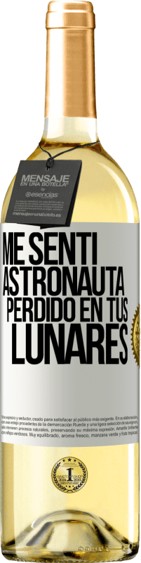 29,95 € Envío gratis | Vino Blanco Edición WHITE Me sentí astronauta perdido en tus lunares Etiqueta Blanca. Etiqueta personalizable Vino joven Cosecha 2025 Verdejo