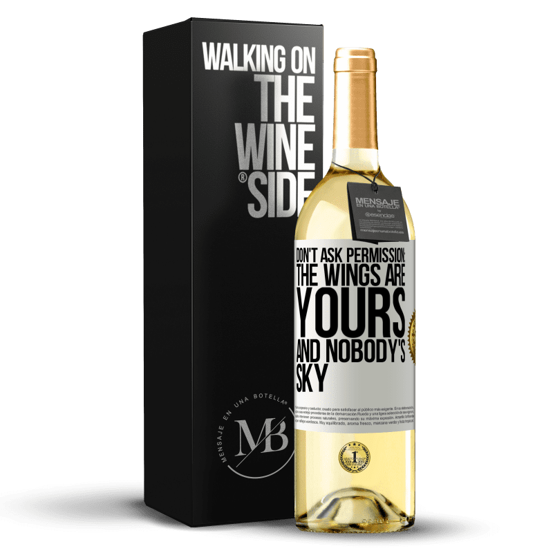 29,95 € Free Shipping | White Wine WHITE Edition Don't ask permission: the wings are yours and nobody's sky White Label. Customizable label Young wine Harvest 2025 Verdejo