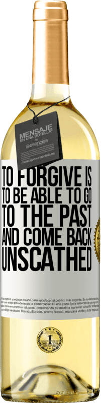 29,95 € | White Wine WHITE Edition To forgive is to be able to go to the past and come back unscathed White Label. Customizable label Young wine Harvest 2024 Verdejo