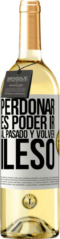 Envío gratis | Vino Blanco Edición WHITE Perdonar es poder ir al pasado y volver ileso Etiqueta Blanca. Etiqueta personalizable Vino joven Cosecha 2023 Verdejo