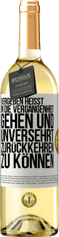 29,95 € Kostenloser Versand | Weißwein WHITE Ausgabe Vergeben heißt, in die Vergangenheit gehen und unversehrt zurückkehren zu können Weißes Etikett. Anpassbares Etikett Junger Wein Ernte 2025 Verdejo