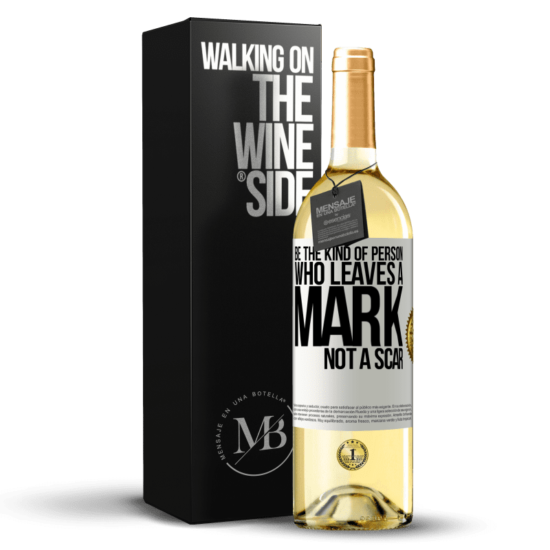 29,95 € Free Shipping | White Wine WHITE Edition Be the kind of person who leaves a mark, not a scar White Label. Customizable label Young wine Harvest 2023 Verdejo