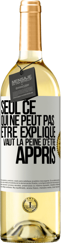 29,95 € Envoi gratuit | Vin blanc Édition WHITE Seul ce qui ne peut pas être expliqué vaut la peine d'être appris Étiquette Blanche. Étiquette personnalisable Vin jeune Récolte 2025 Verdejo
