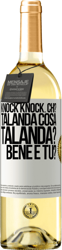 29,95 € Spedizione Gratuita | Vino bianco Edizione WHITE Knock Knock. Chi? Talanda Cosa Talanda? Bene e tu? Etichetta Bianca. Etichetta personalizzabile Vino giovane Raccogliere 2025 Verdejo