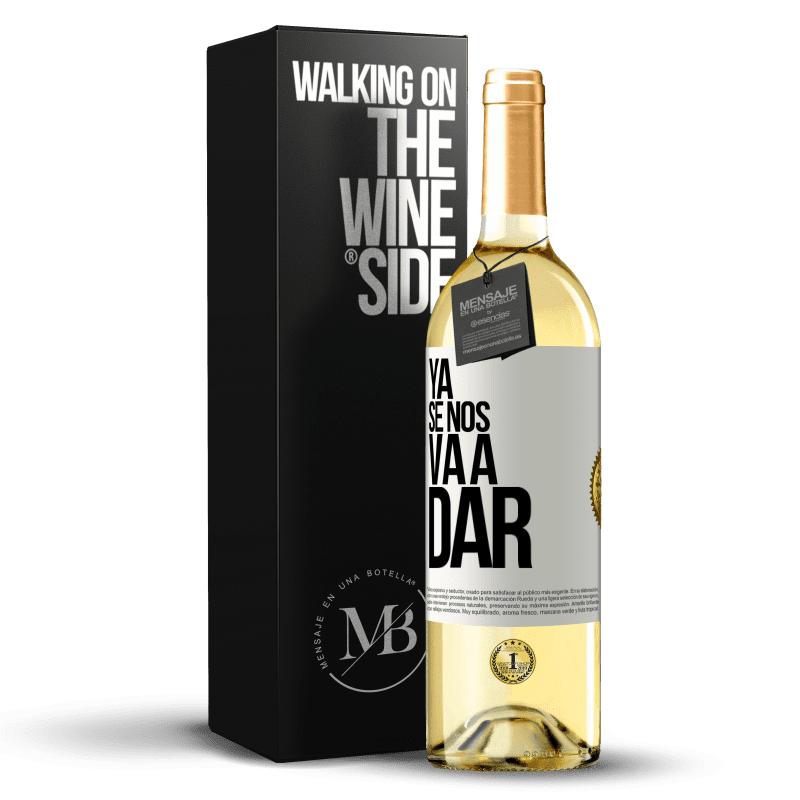 29,95 € Envío gratis | Vino Blanco Edición WHITE Ya se nos va a dar Etiqueta Blanca. Etiqueta personalizable Vino joven Cosecha 2023 Verdejo