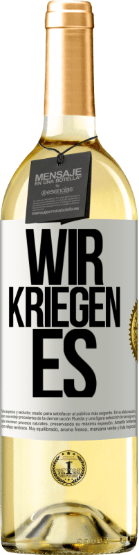 29,95 € Kostenloser Versand | Weißwein WHITE Ausgabe Wir kriegen es Weißes Etikett. Anpassbares Etikett Junger Wein Ernte 2025 Verdejo