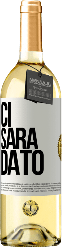 Spedizione Gratuita | Vino bianco Edizione WHITE Ci sarà dato Etichetta Bianca. Etichetta personalizzabile Vino giovane Raccogliere 2023 Verdejo