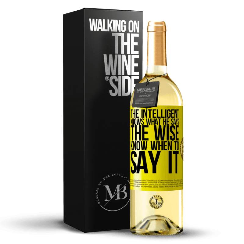 29,95 € Free Shipping | White Wine WHITE Edition The intelligent knows what he says. The wise know when to say it Yellow Label. Customizable label Young wine Harvest 2023 Verdejo