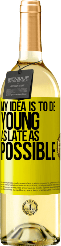 «Моя идея - умереть молодым как можно позже» Издание WHITE