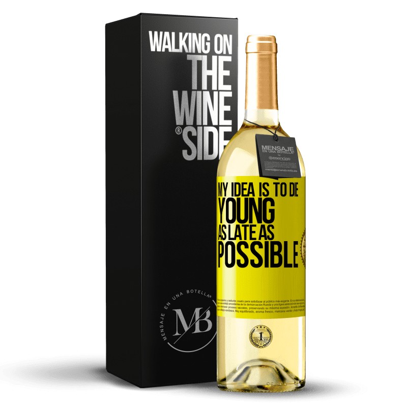 29,95 € Free Shipping | White Wine WHITE Edition My idea is to die young as late as possible Yellow Label. Customizable label Young wine Harvest 2025 Verdejo