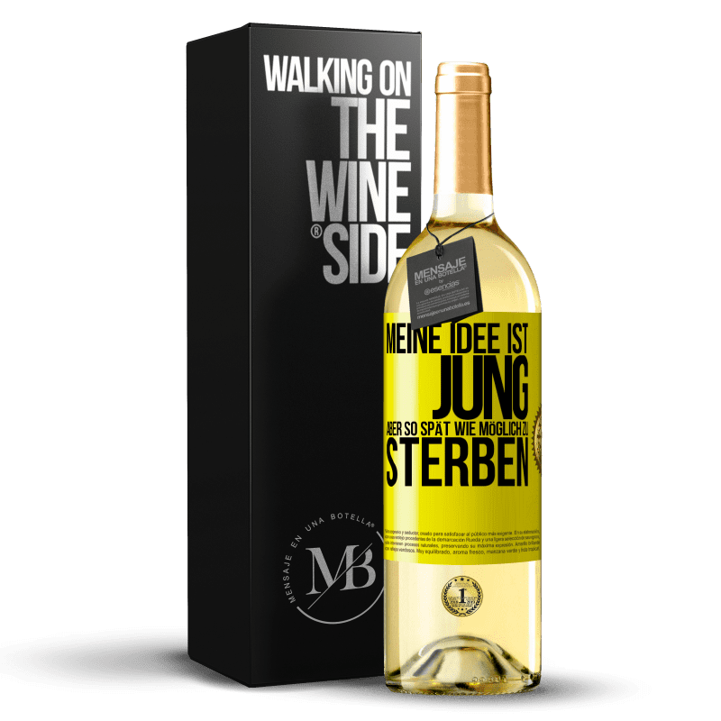 29,95 € Kostenloser Versand | Weißwein WHITE Ausgabe Meine Idee ist, jung, aber so spät wie möglich, zu sterben Gelbes Etikett. Anpassbares Etikett Junger Wein Ernte 2024 Verdejo