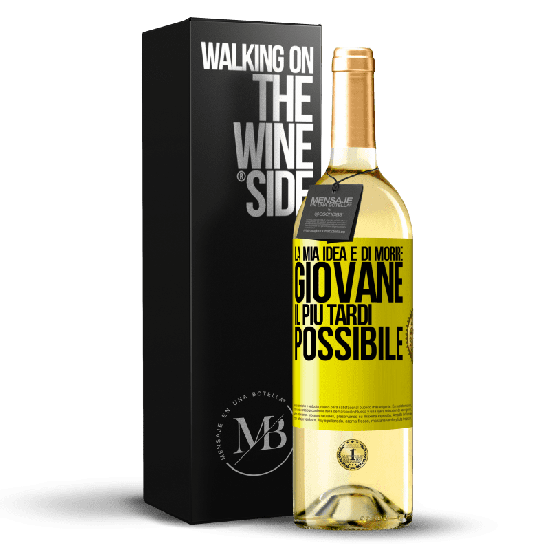 29,95 € Spedizione Gratuita | Vino bianco Edizione WHITE La mia idea è di morire giovane il più tardi possibile Etichetta Gialla. Etichetta personalizzabile Vino giovane Raccogliere 2024 Verdejo