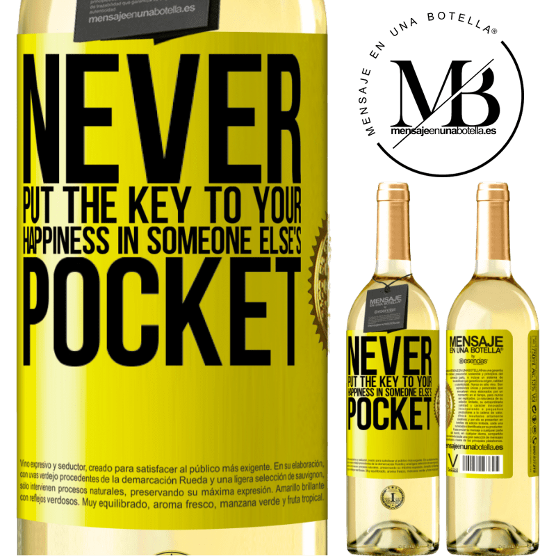 29,95 € Free Shipping | White Wine WHITE Edition Never put the key to your happiness in someone else's pocket Yellow Label. Customizable label Young wine Harvest 2022 Verdejo